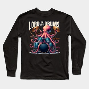 Drummer Band Musician Lord of the Drums Fun Long Sleeve T-Shirt